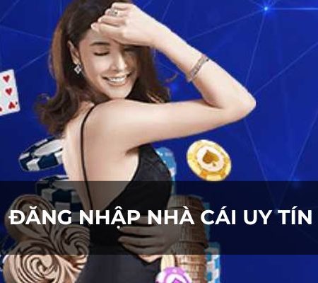 Nhà cái uy tín nhất Việt Nam gọi tên anh tài vegas79